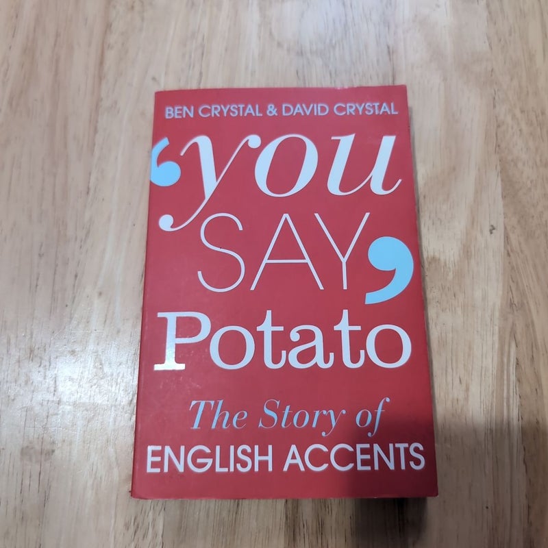 You Say Potato