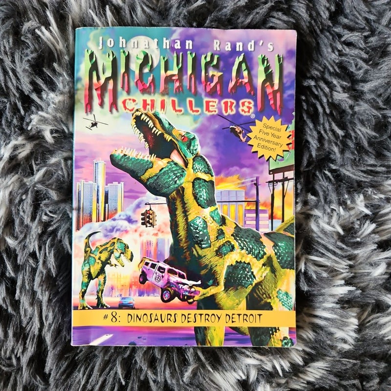 Michigan Chillers #8 Dinosaurs Destroy Detroit *Special 5th Anniversary Edition*