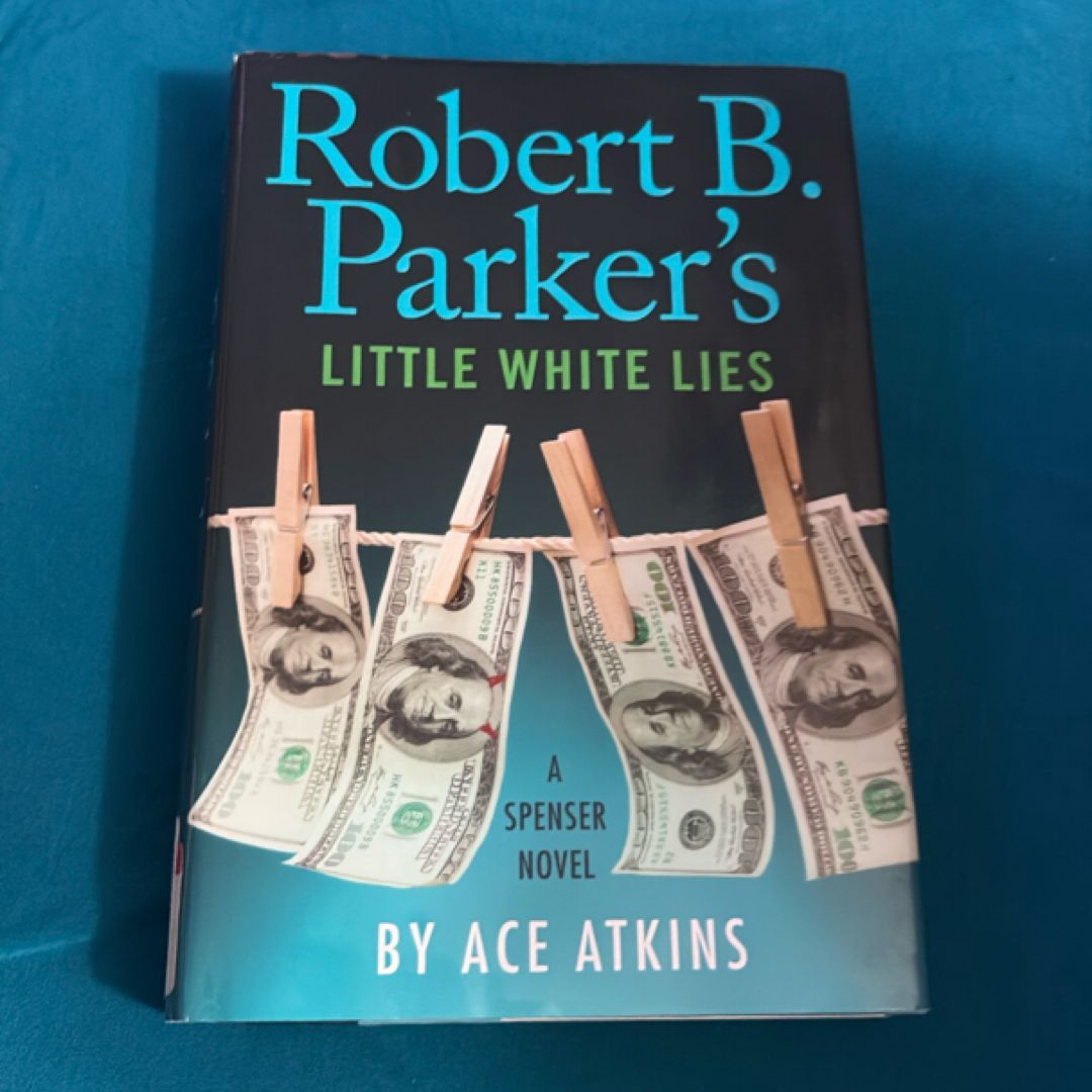 Robert B. Parker's Little White Lies