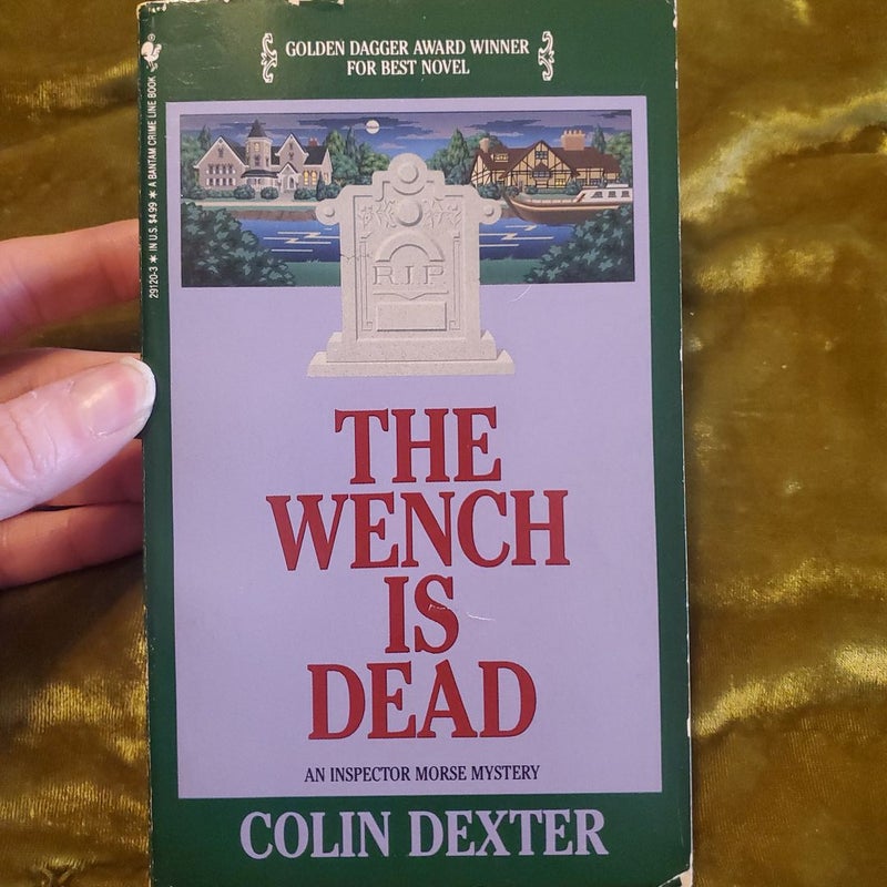 The Wench Is Dead