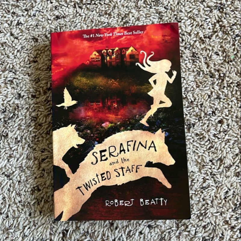 Serafina and the Twisted Staff (the Serafina Series Book 2)