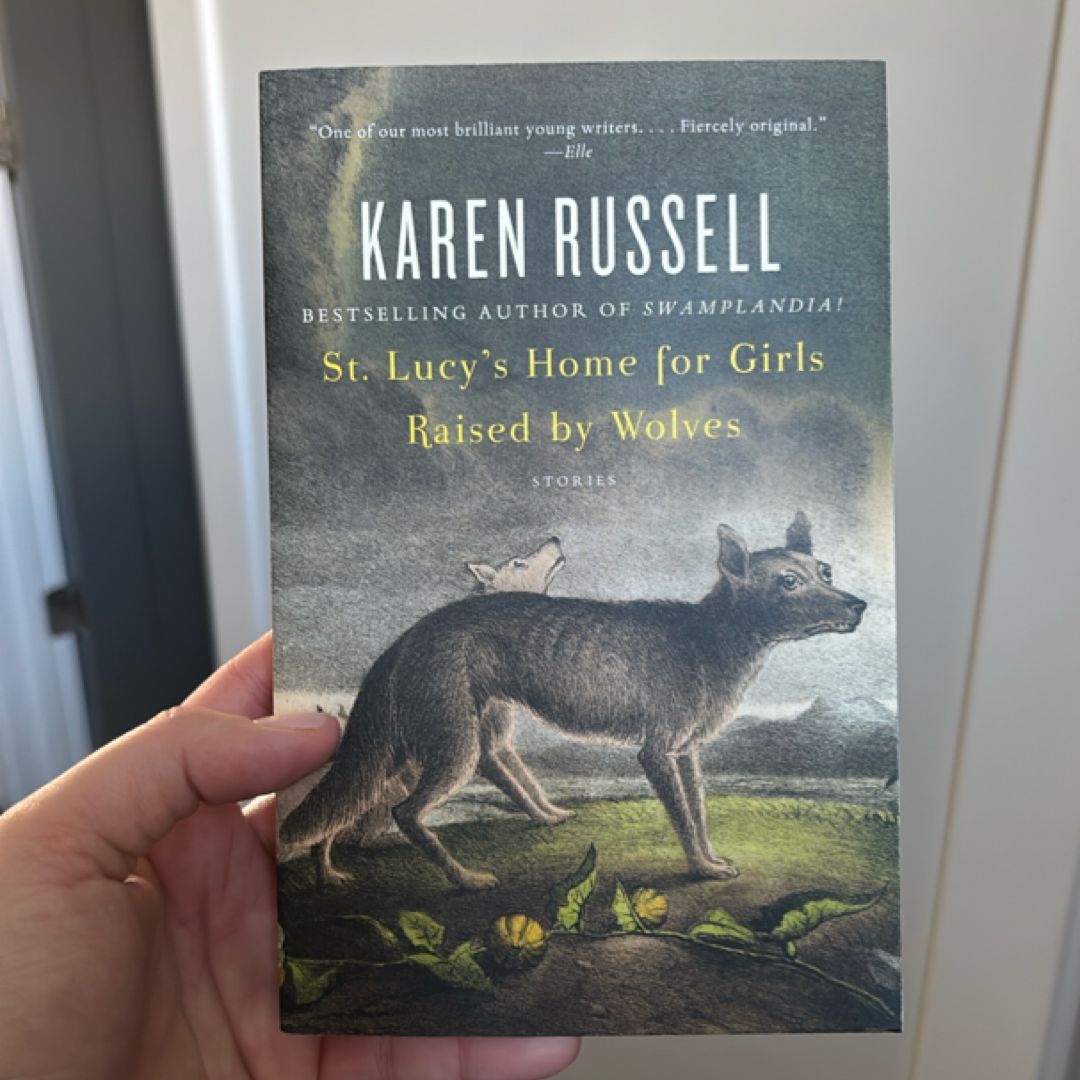 St. Lucy's Home for Girls Raised by Wolves