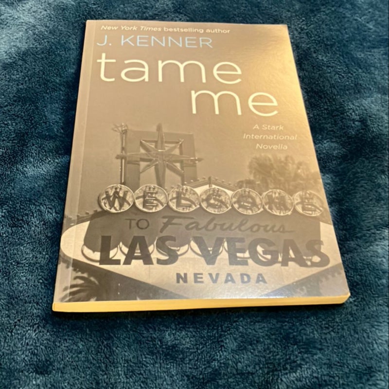 Tame Me