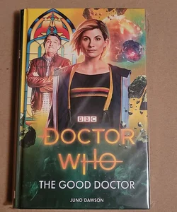 Doctor Who: the Good Doctor