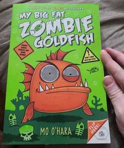 My Big Fat Zombie Goldfish