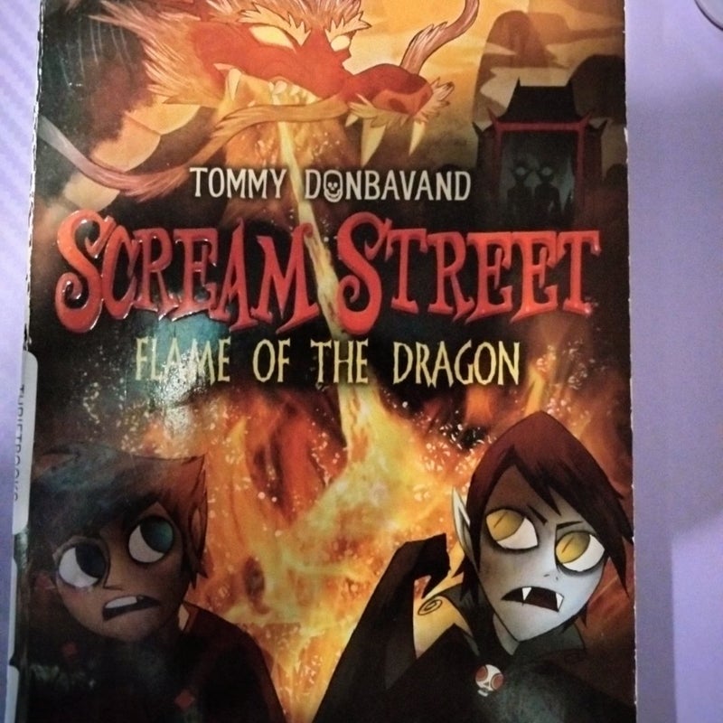 Scream Street: Flame of the Dragon