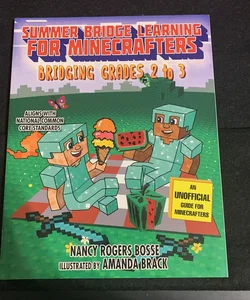 Summer Crash Course Learning for Minecrafters: from Grades 2 To 3
