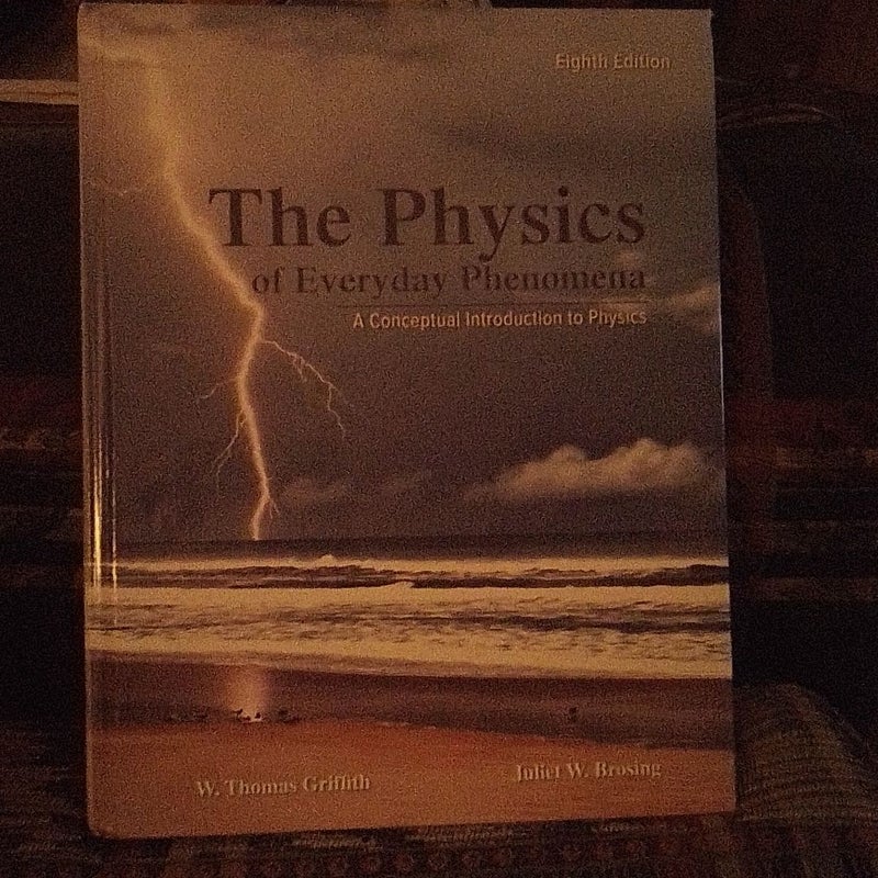 The Physics of Everyday Phenomena