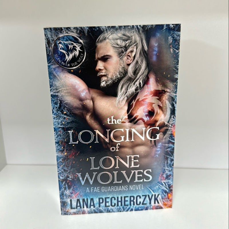 The Longing of Lone Wolves (Signed)