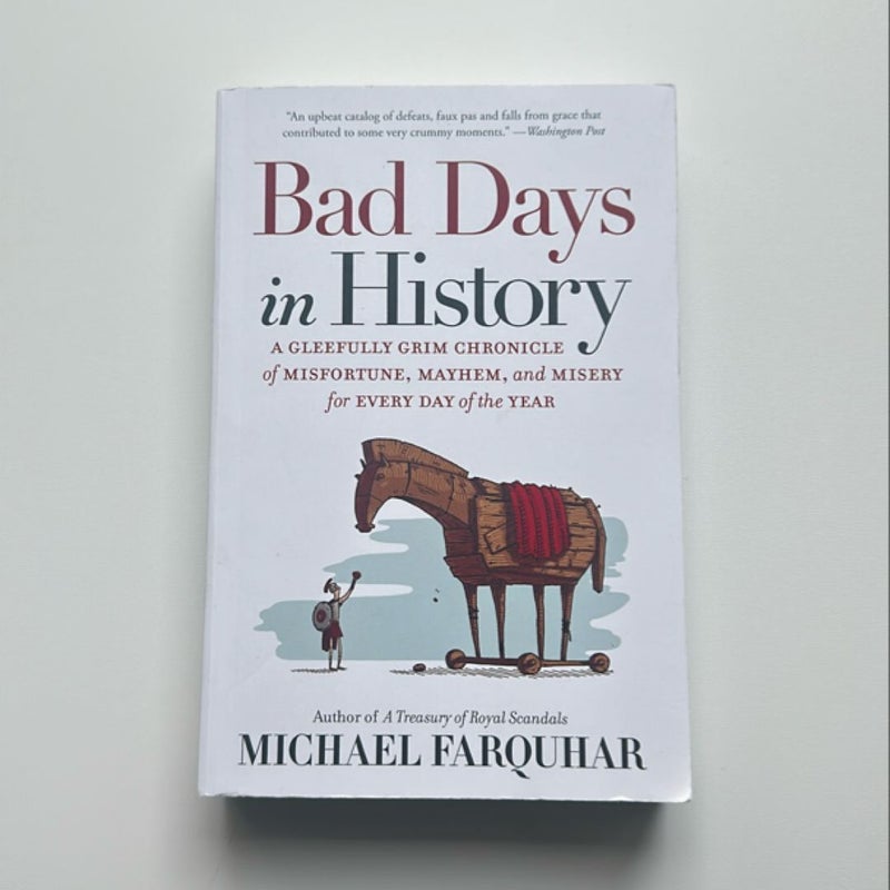 Bad Days in History