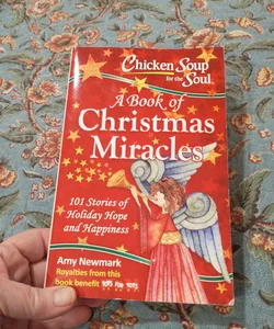 Chicken Soup for the Soul: a Book of Christmas Miracles