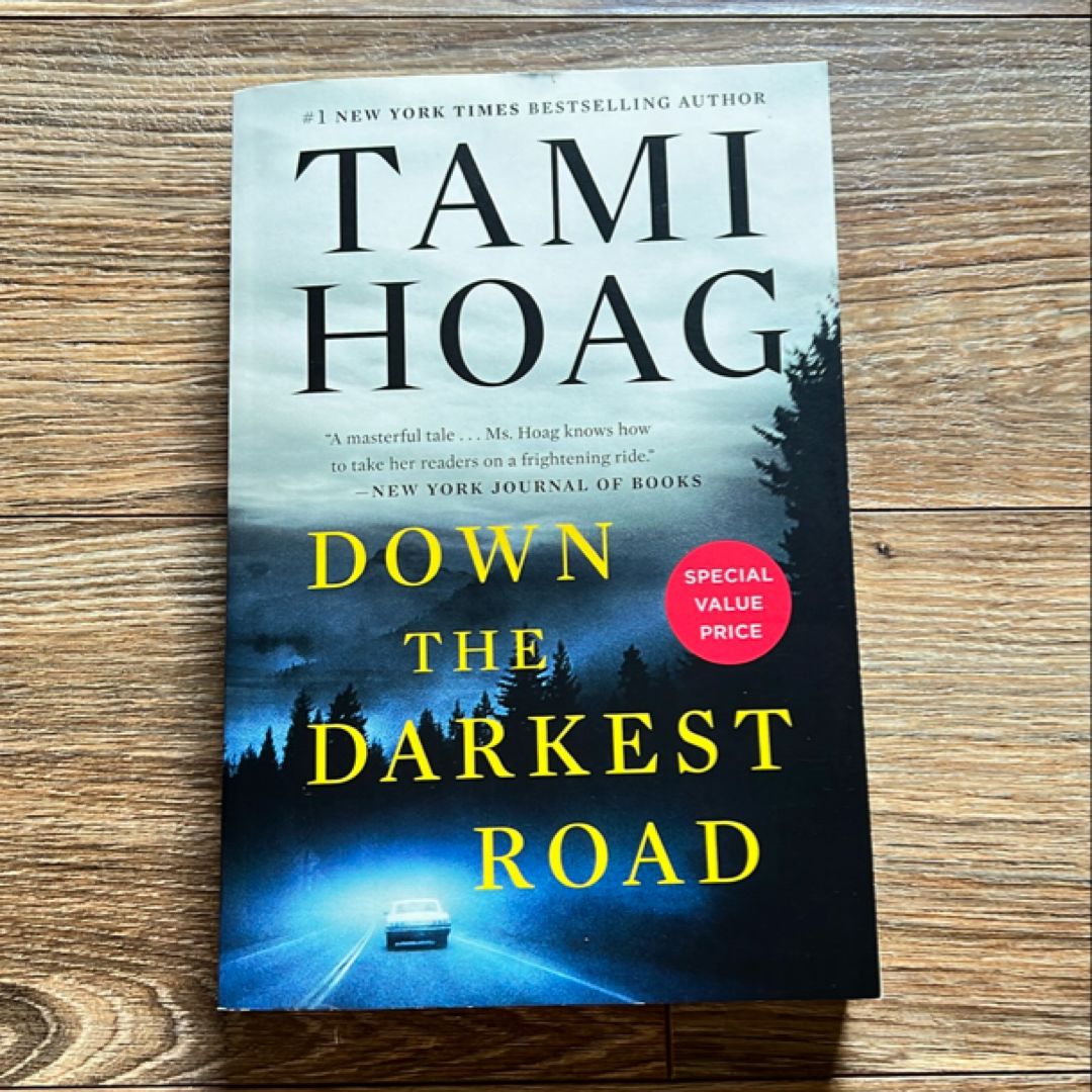 Down the Darkest Road