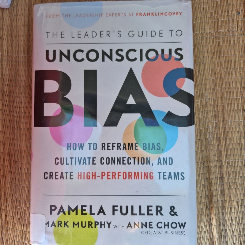 The Leader's Guide to Unconscious Bias