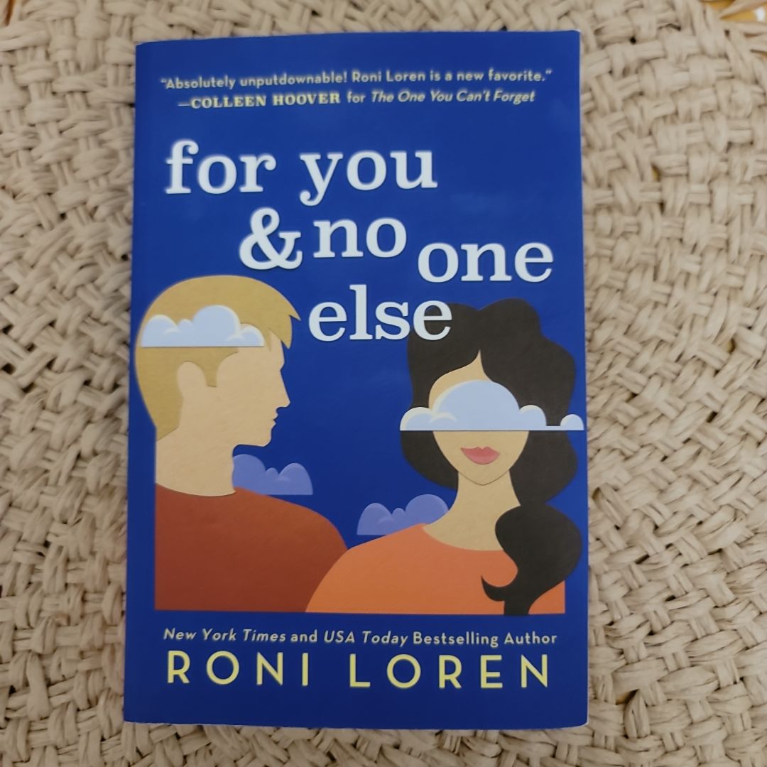 For You and No One Else