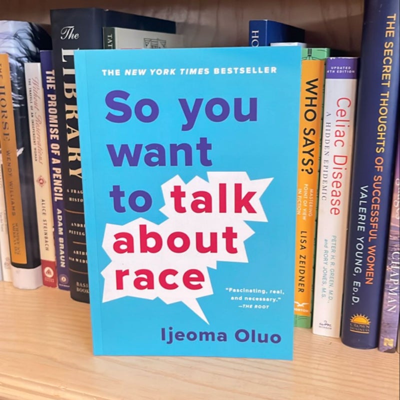 So You Want to Talk about Race