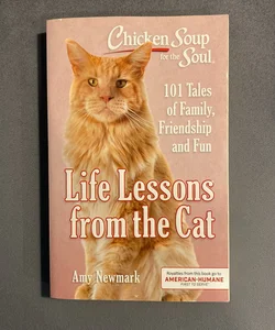 Chicken Soup for the Soul: Life Lessons from the Cat