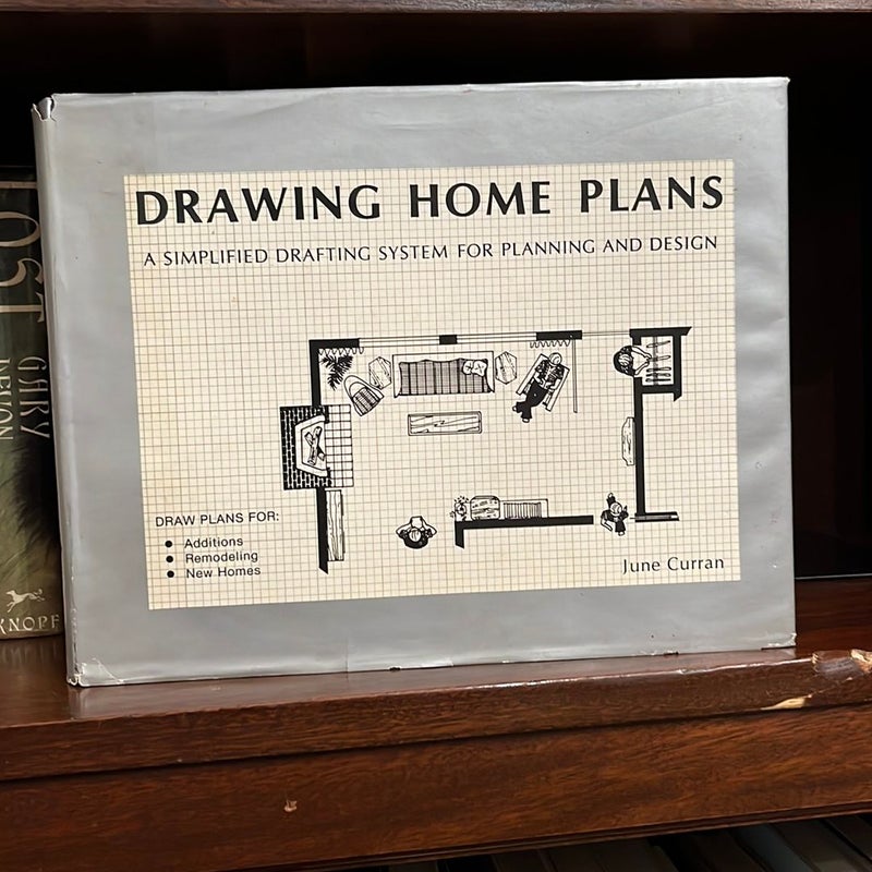 Drawing Home Plans (First Edition)