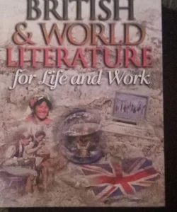British and World Literature for Life and Work