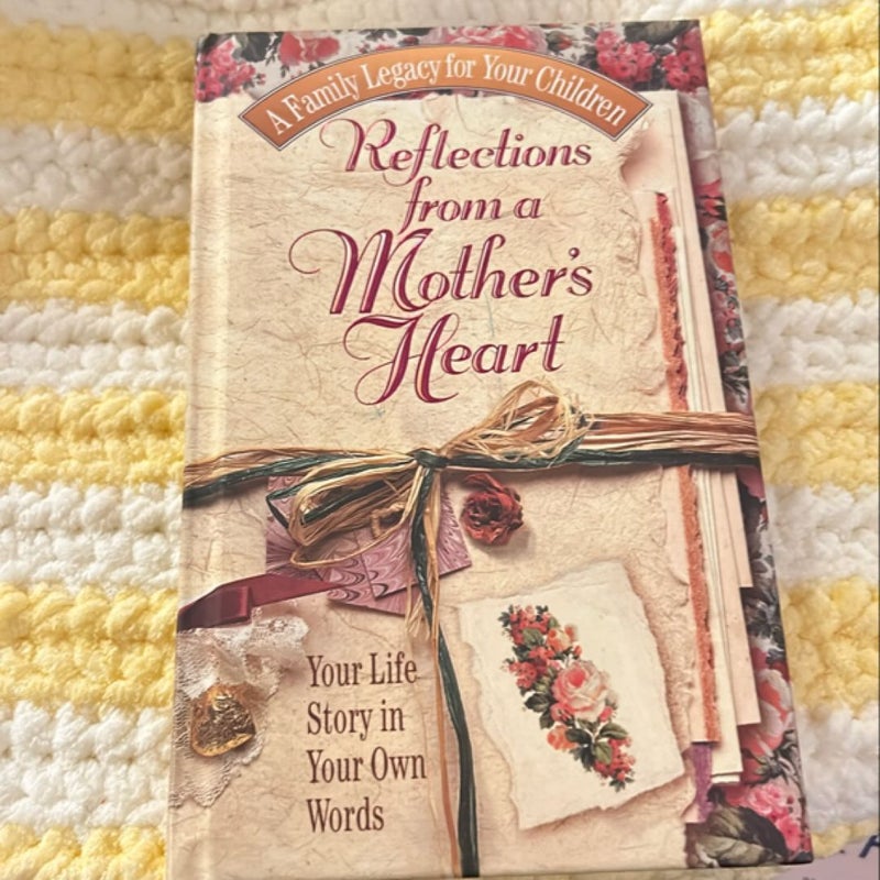 Reflections from a Mother's Heart