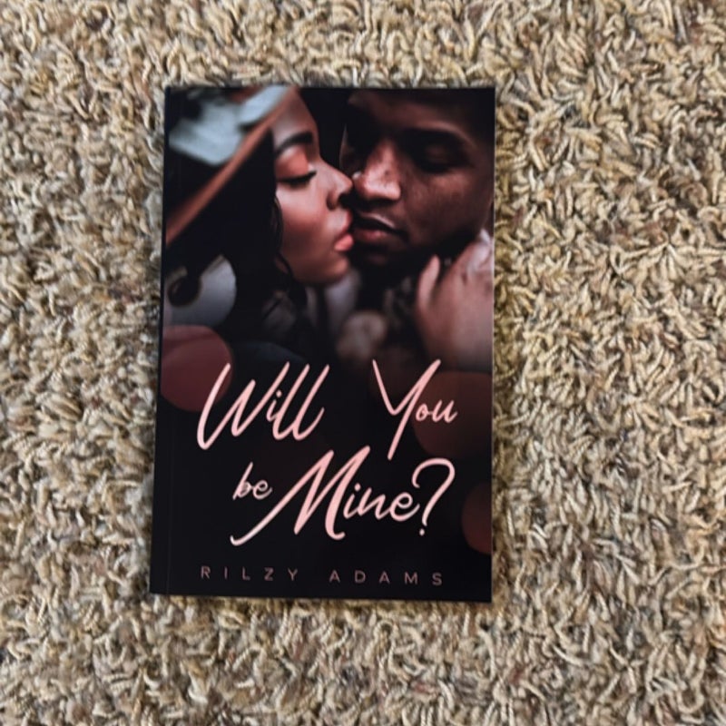 Will You Be Mine?