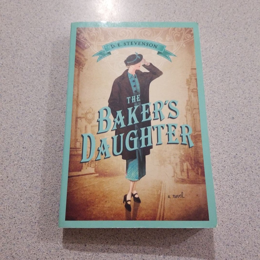 The Baker's Daughter by D. E. Stevenson