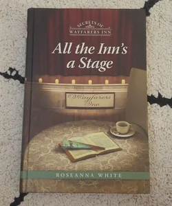 All the Inn's a Stage