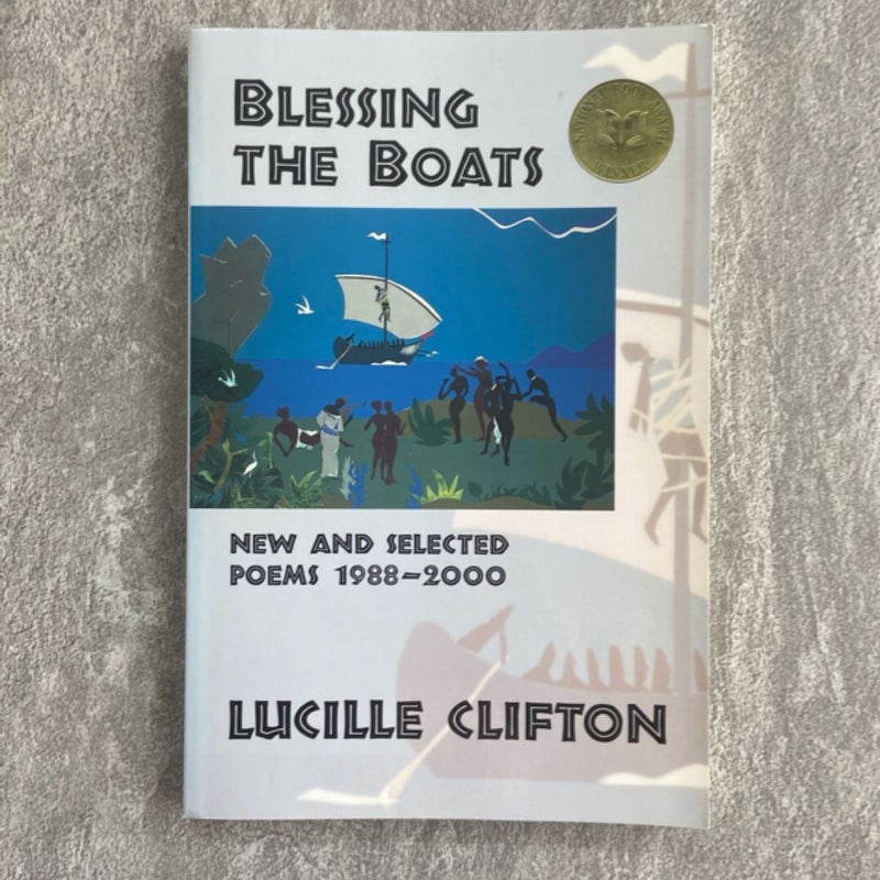Blessing the Boats: New and Selected Poems 1988-2000