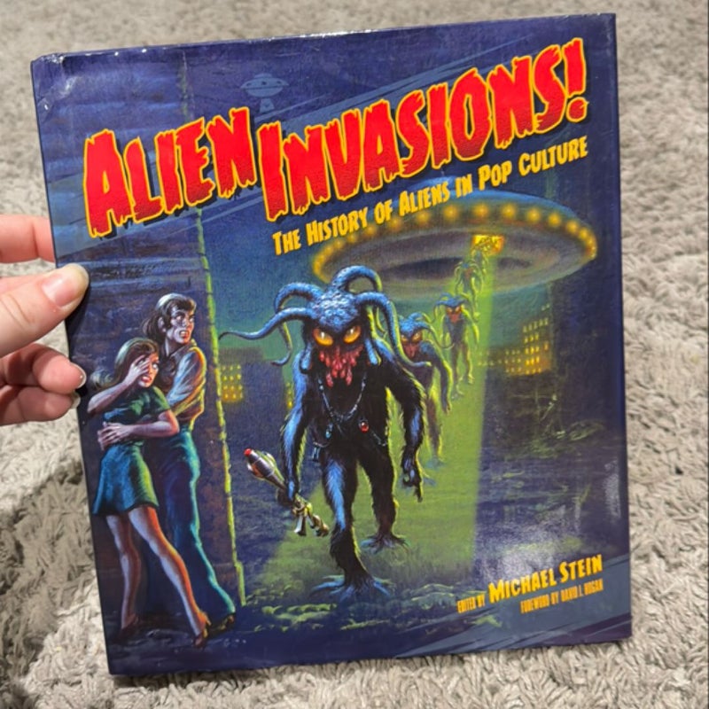 Alien Invasions! the History of Aliens in Pop Culture