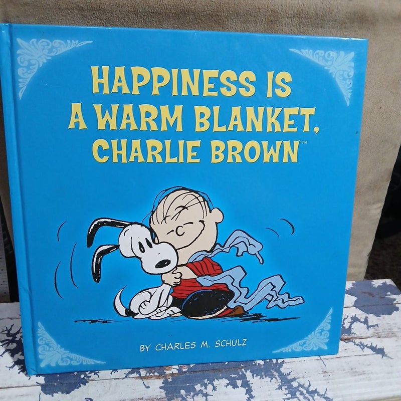 Peanuts: Happiness Is a Warm Blanket, CB (Kohl's Ed. )