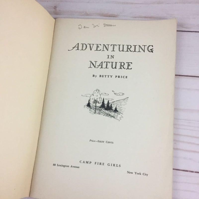 Campfire Girls 1940 Second Edition Adventuring in Nature Book by Betty Price 