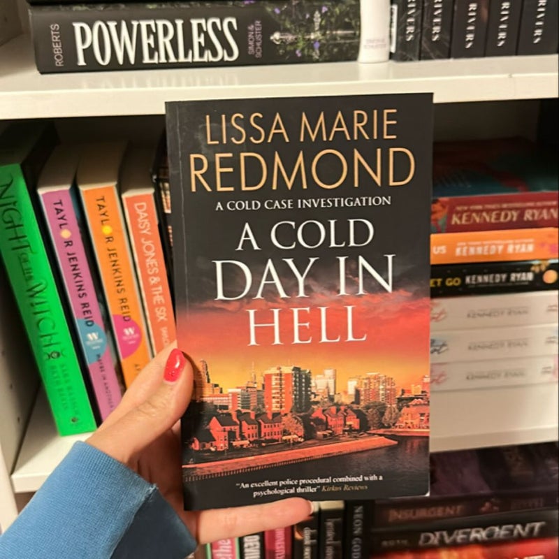 A Cold Day in Hell