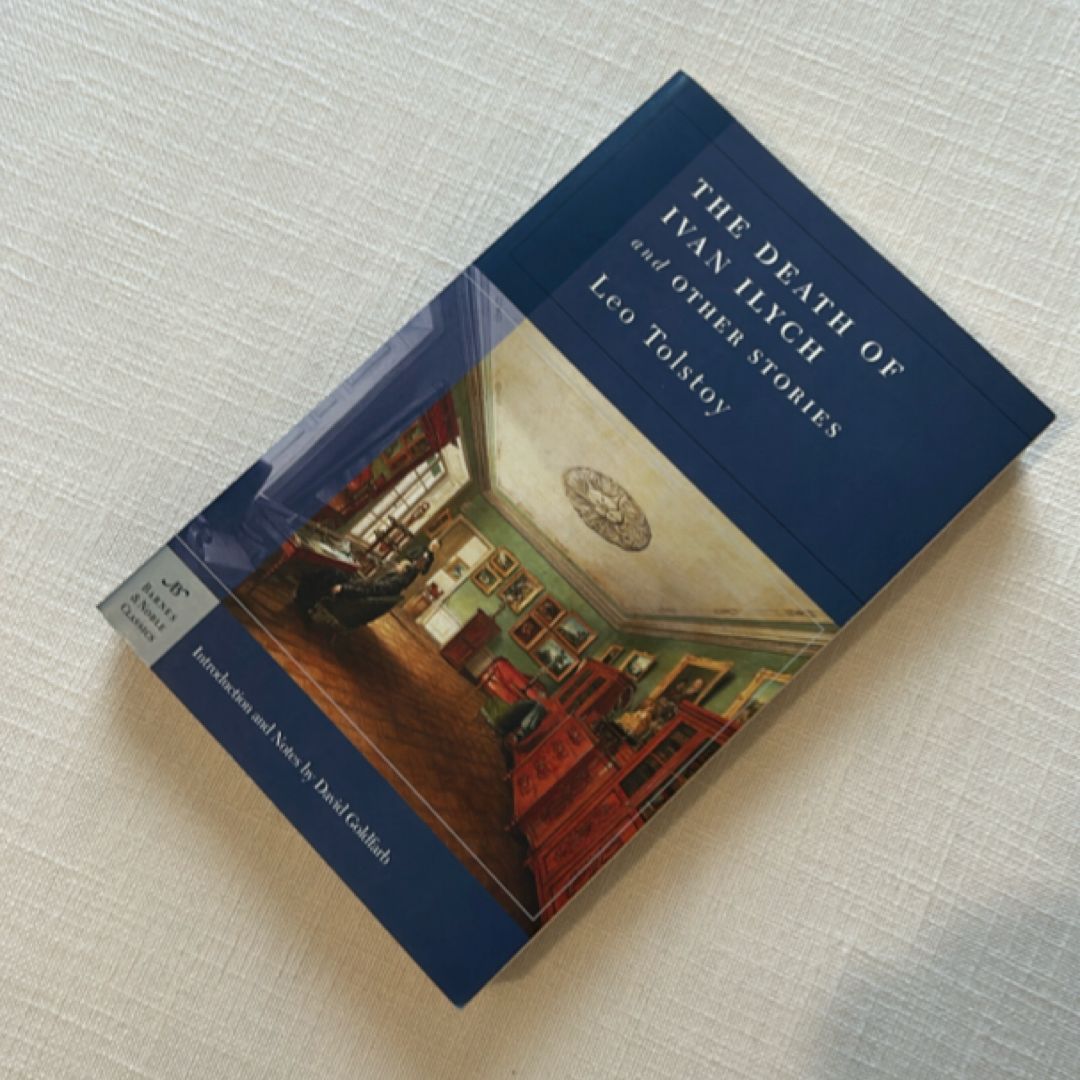 The Death of Ivan Ilych and Other Stories