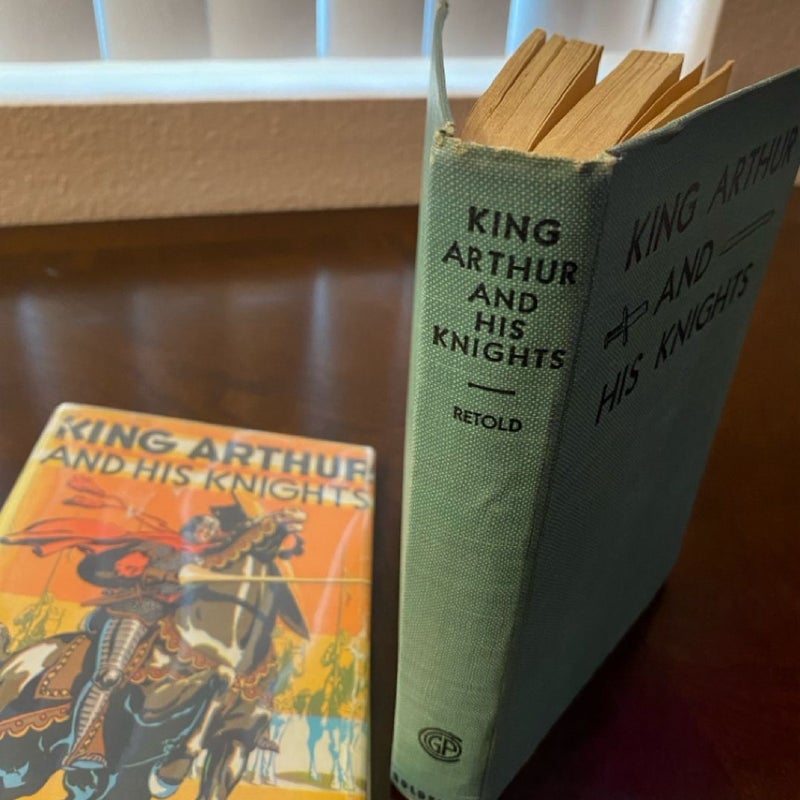 King Arthur and His Knights, (Retold)