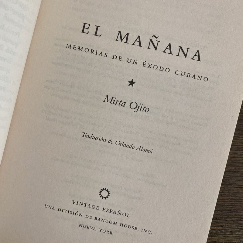 El Mañana / Finding Mañana: a Memoir of a Cuban Exodus