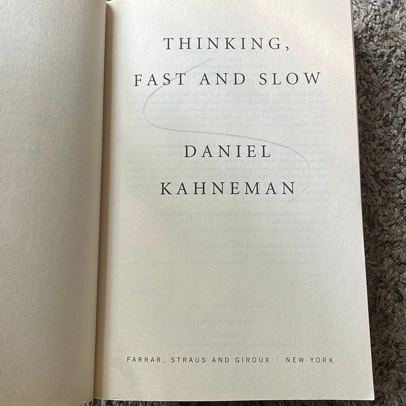 Thinking, Fast and Slow