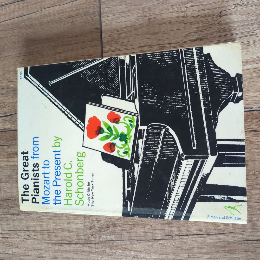 The great pianists from mozart to the present 