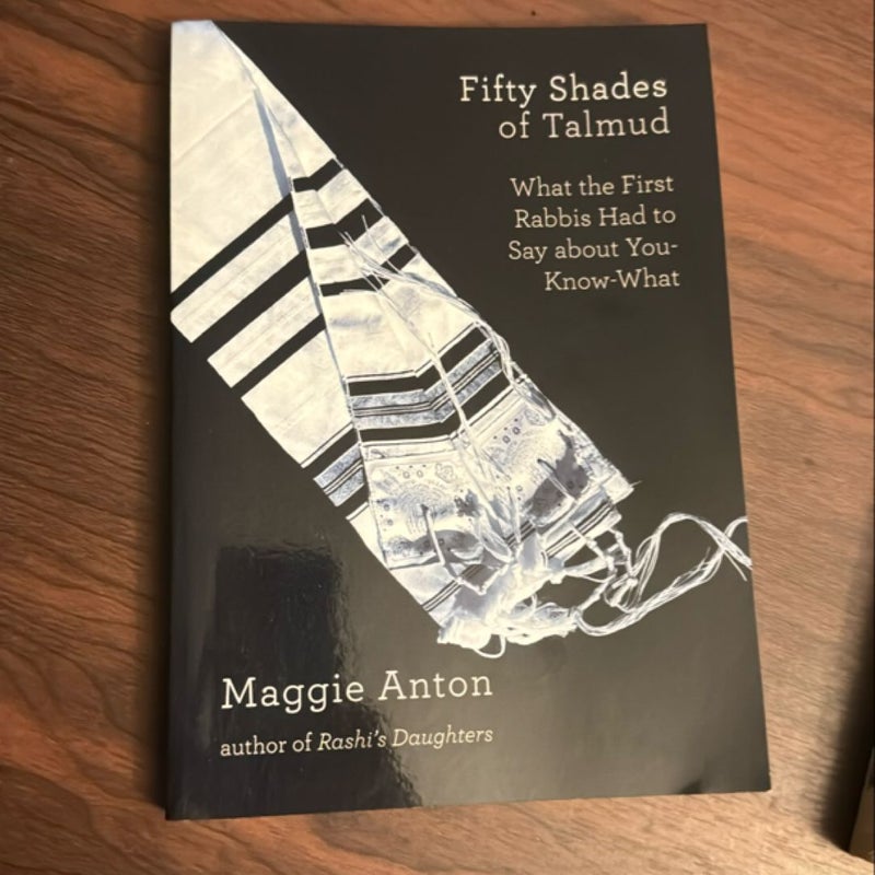 Fifty Shades of Talmud