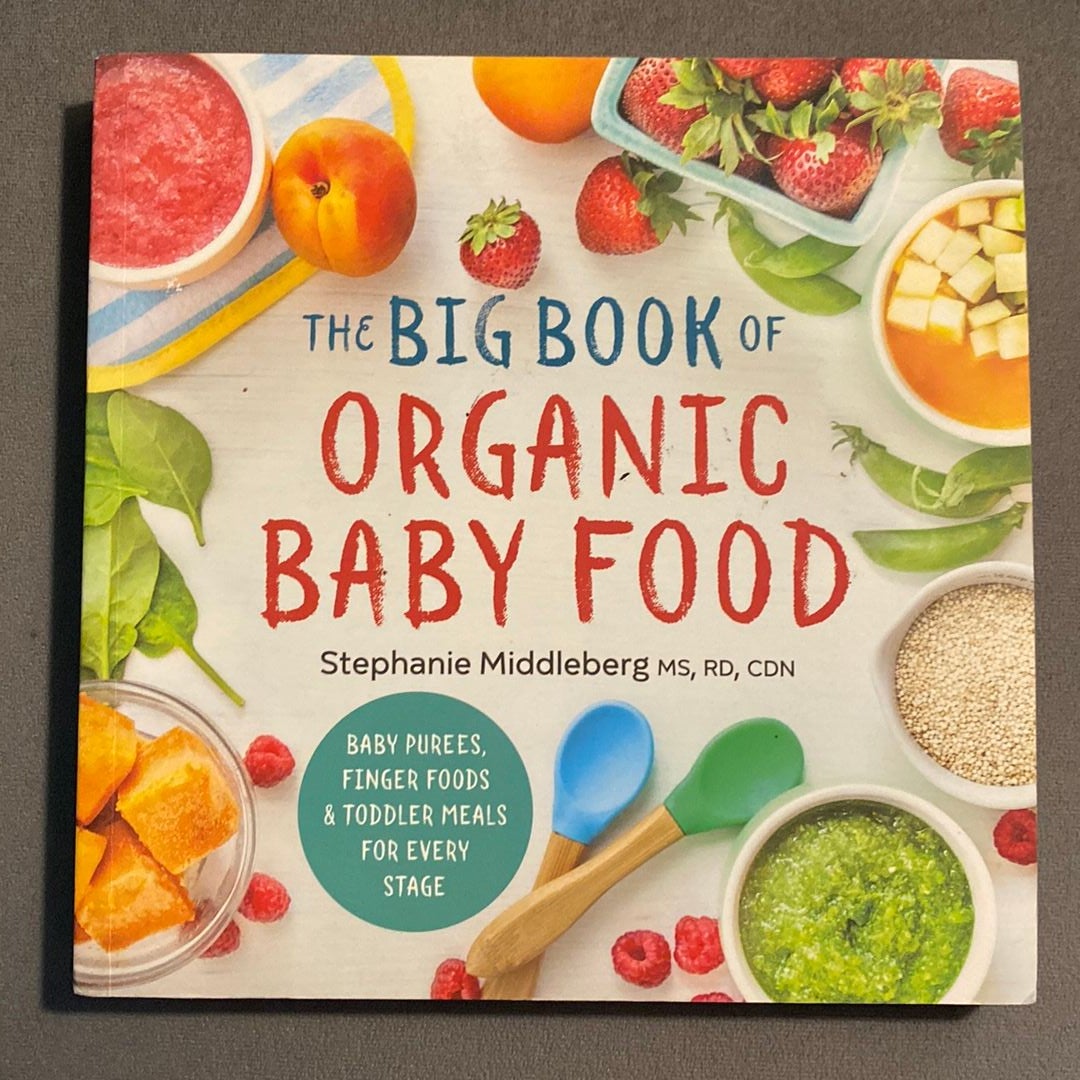 The Big Book of Organic Baby Food