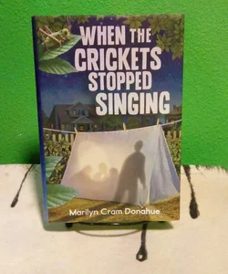 First Edition - When the Crickets Stopped Singing