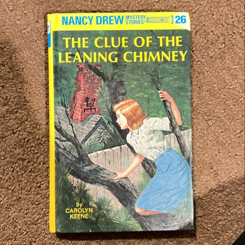 Nancy Drew 26: the Clue of the Leaning Chimney