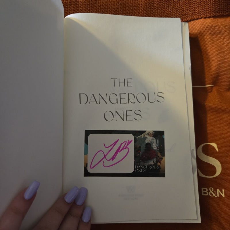 The Dangerous Ones
