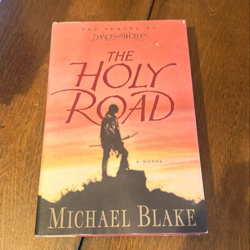 The Holy Road