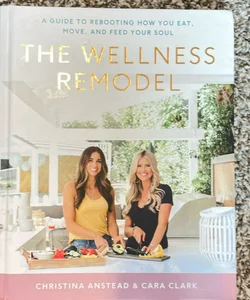 The Wellness Remodel