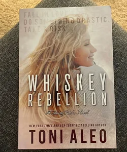 Whiskey Rebellion (signed by the author)