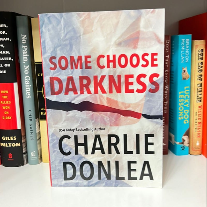Some Choose Darkness