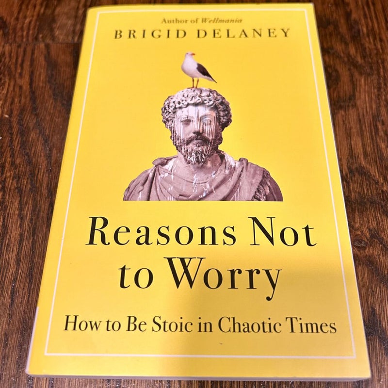 Reasons Not to Worry