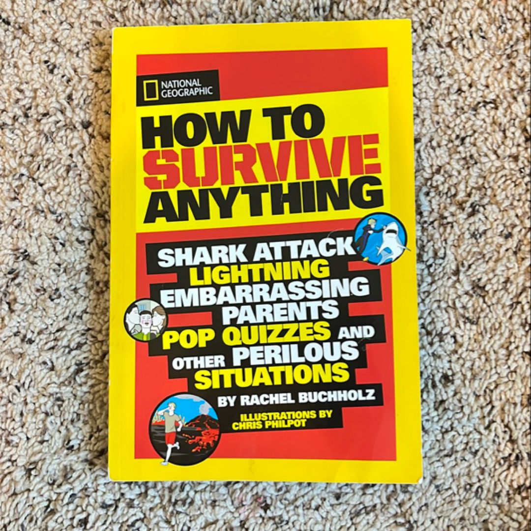 How to Survive Anything