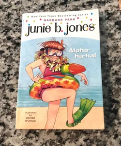 Junie B. Jones #26: Aloha-Ha-ha!