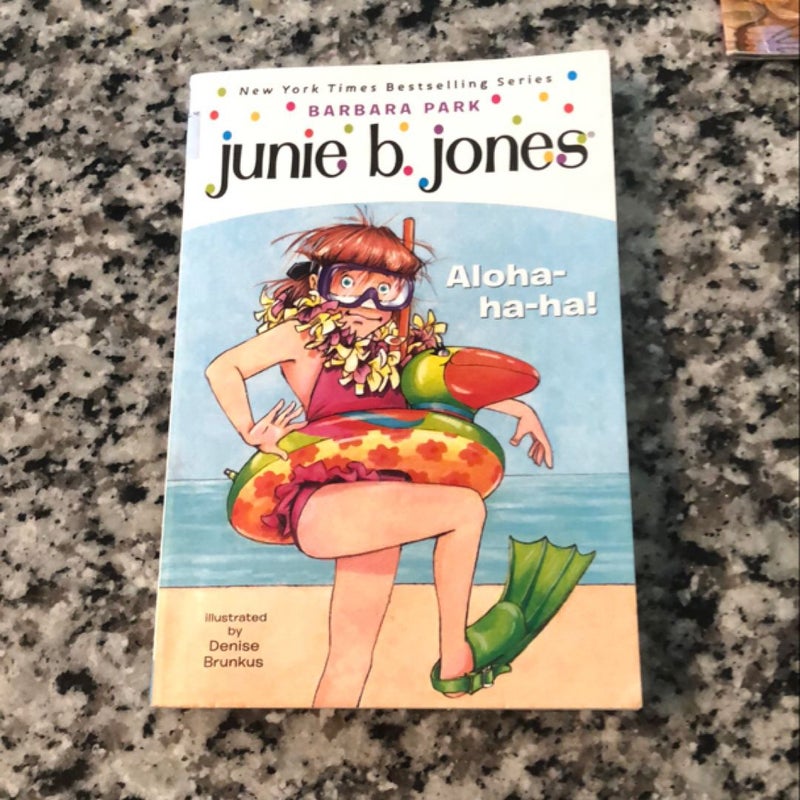 Junie B. Jones #26: Aloha-Ha-ha!