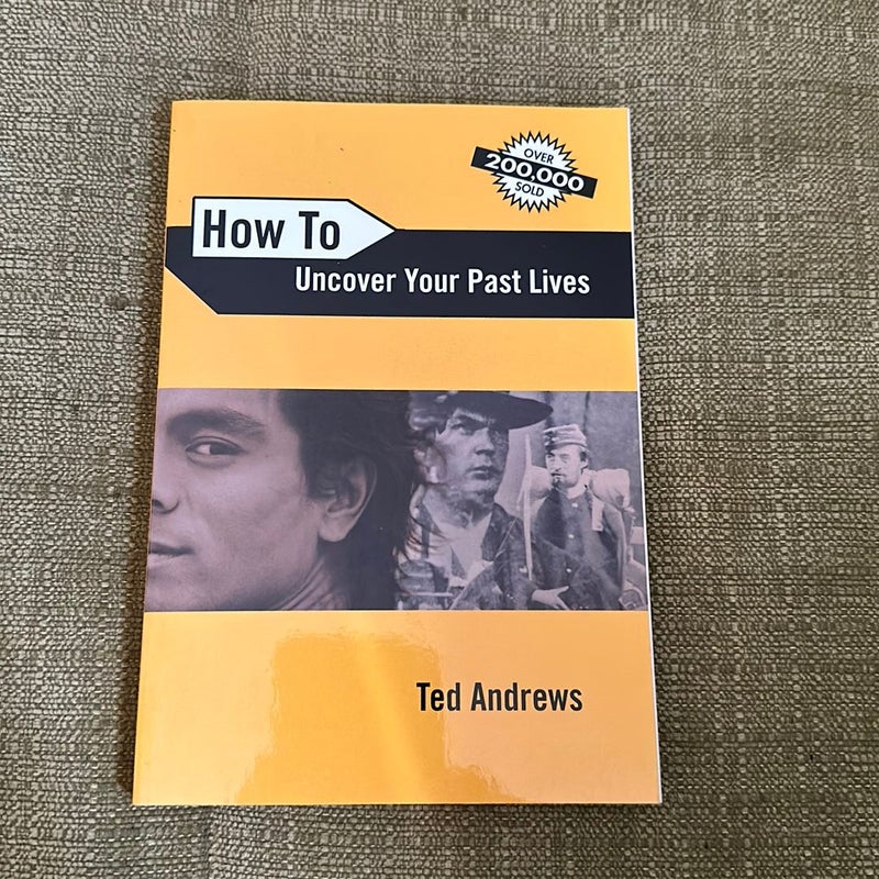 How to Uncover Your Past Lives